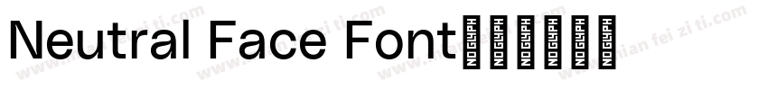 Neutral Face Font字体转换